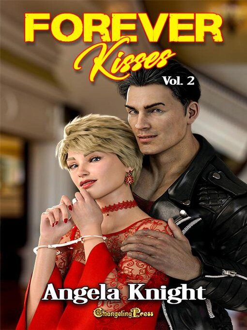 Title details for Forever Kisses Volume 2 by Angela Knight - Available